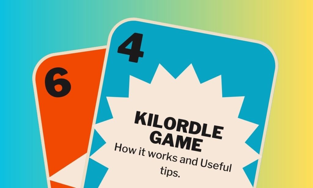 Kilordle : How it works and Useful tips.